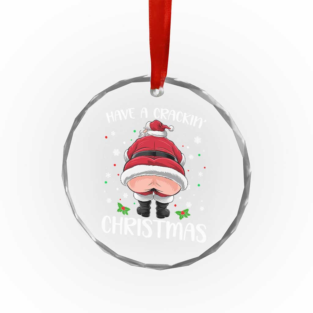 Funny Xmas Crystal Glass Ornament Have A Crackin Christmas Santa TS11