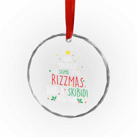 Funny Xmas Crystal Glass Ornament Have Yourself A Sigma Little Rizzmas And A Skibidi New Year TS09
