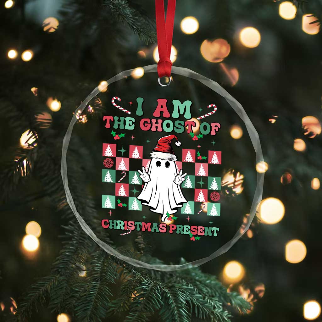 Funny Xmas Crystal Glass Ornament I Am The Ghost Of Christmas Present TS09