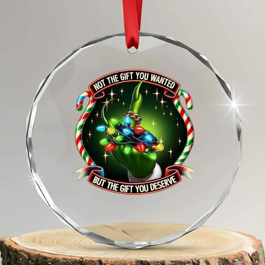 Funny Xmas Crystal Glass Ornament Not The Gift You Wanted But The Gift You Deserve - Wonder Print Shop