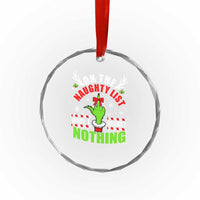 Funny Xmas Crystal Glass Ornament On The List Of Naughty And I Regret Nothing TS09