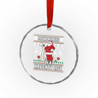 Funny Xmas Crystal Glass Ornament Proud Members Of A Naughty List TS09
