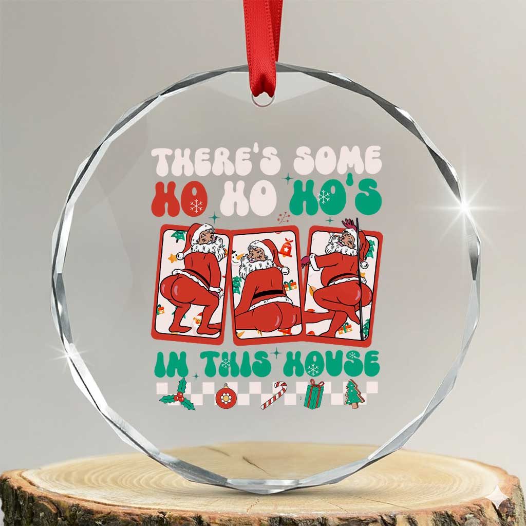 Funny Xmas Crystal Glass Ornament There Is Some Ho Ho Hos In This House Horror Character TS09