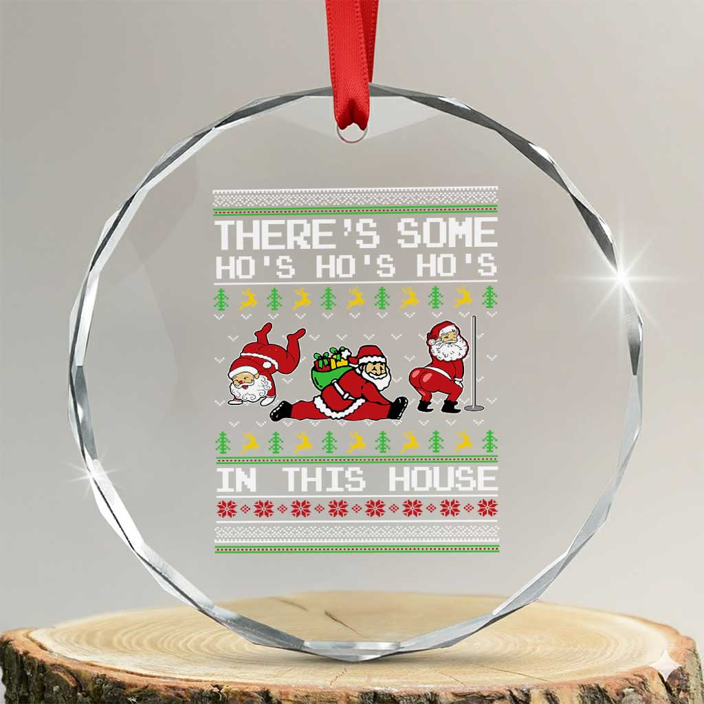 Funny Xmas Crystal Glass Ornament There's Some Horrors In This House Sexy Santa Claus Ugly Xmas TS10