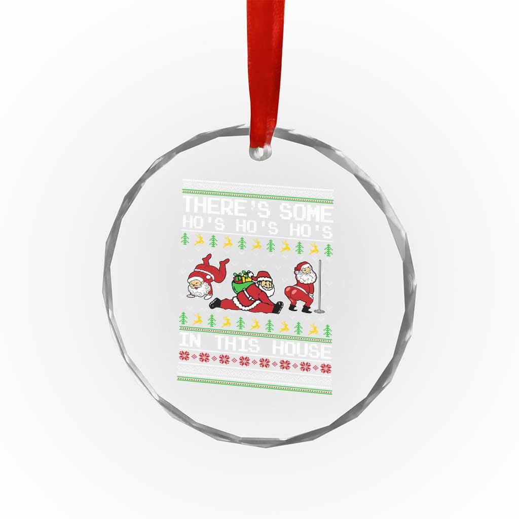 Funny Xmas Crystal Glass Ornament There's Some Horrors In This House Sexy Santa Claus Ugly Xmas TS10