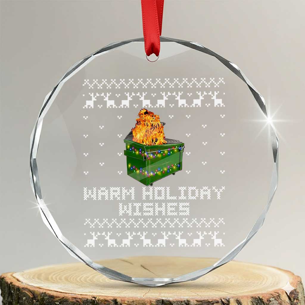 Funny Xmas Crystal Glass Ornament Warm Holiday Wishes Dumpster Fire - Wonder Print Shop