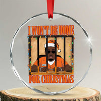 Funny Xmas Diddy Party Crystal Glass Ornament I Won't Be Home For Christmas TS09