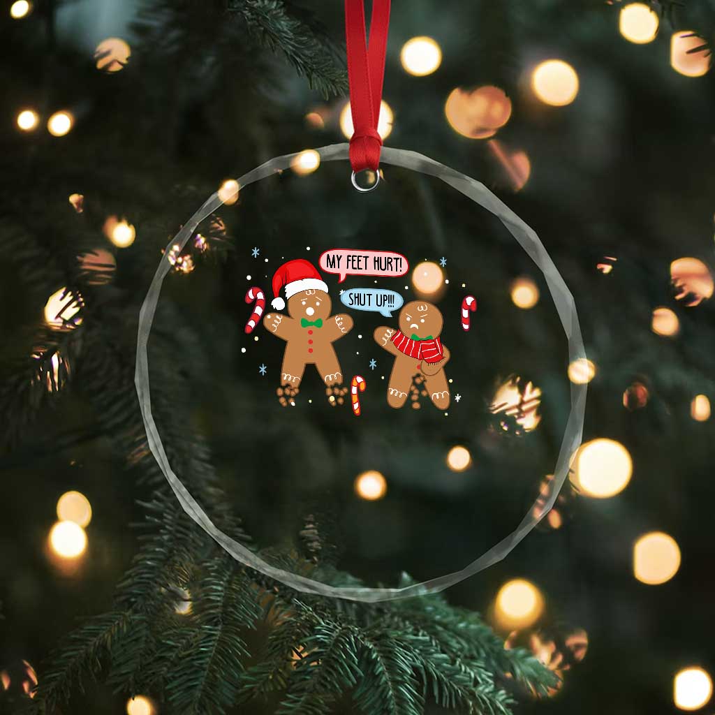Funny Xmas Dirty Gingerbread Crystal Glass Ornament Shut Up Gingerbread Just Broken Feet TS09
