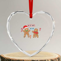 Funny Xmas Dirty Gingerbread Heart Crystal Glass Ornament Shut Up Gingerbread Just Broken Feet - Wonder Print Shop