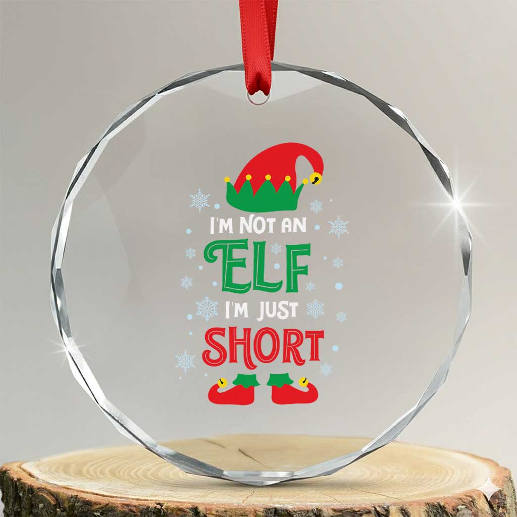 Funny Xmas Elf Crystal Glass Ornament I'm Not An Elf I'm Just Short Snowflakes TS11