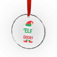 Funny Xmas Elf Crystal Glass Ornament I'm Not An Elf I'm Just Short Snowflakes TS11
