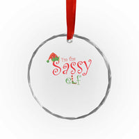 Funny Xmas Elf Crystal Glass Ornament I'm The Sassy Elf Family Matching TS11