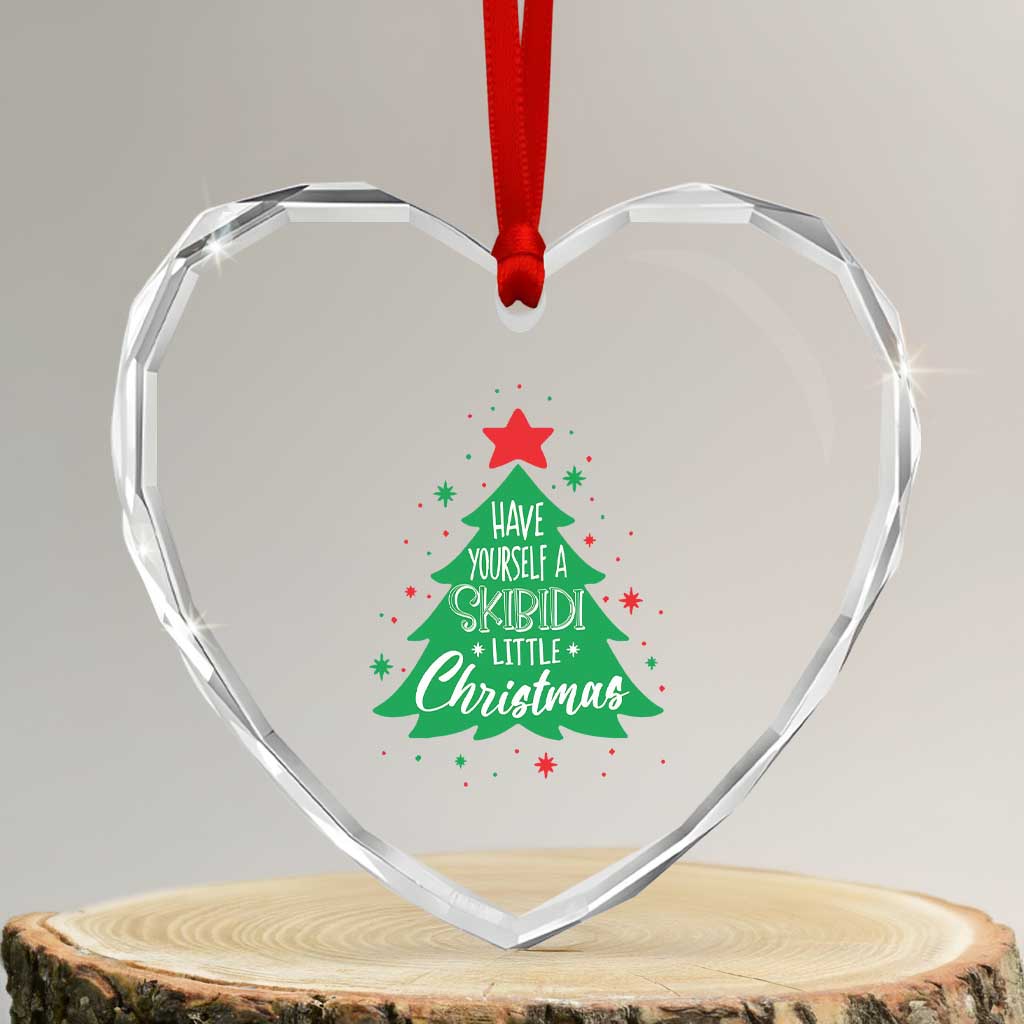 Funny Xmas Heart Crystal Glass Ornament Have Yourself A Skibidi Little Rizzmas - Wonder Print Shop
