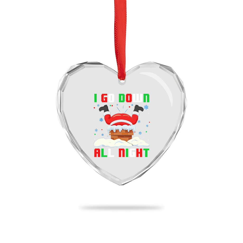 Funny Xmas Heart Crystal Glass Ornament I Go Down All Night Santa Chimney - Wonder Print Shop