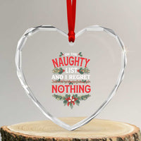 Funny Xmas Heart Crystal Glass Ornament I'm On The Naughty List And I Regret Nothing Mistletoe - Wonder Print Shop
