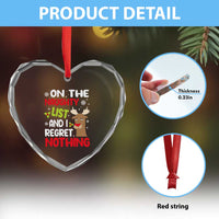 Funny Xmas Heart Crystal Glass Ornament On The List Of Naughty And I Regret Nothing Reindeer - Wonder Print Shop