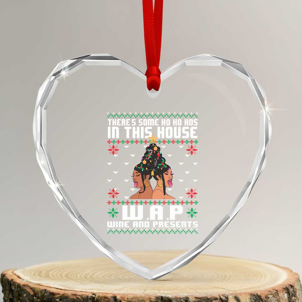 Funny Xmas Heart Crystal Glass Ornament There Is Some Ho Ho Hos In This House WAP Wine And Present - Wonder Print Shop