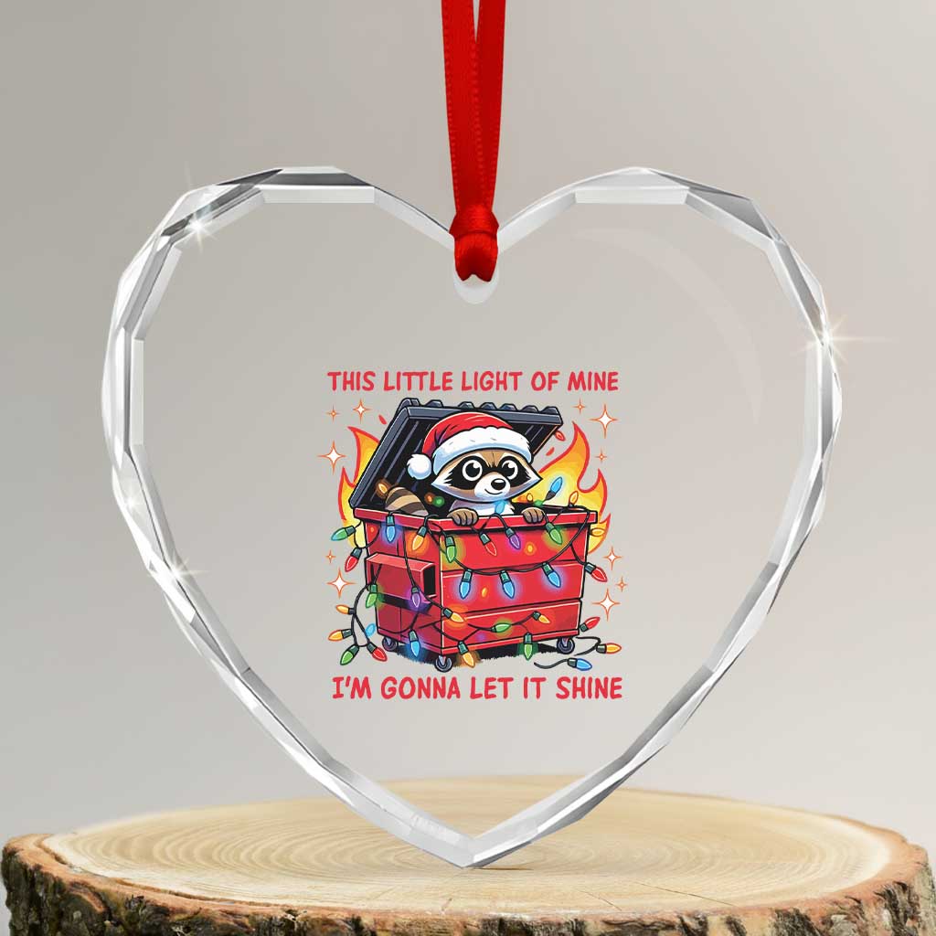 Funny Xmas Heart Crystal Glass Ornament This Little Light Of Mine Lil Dumpster Fire - Wonder Print Shop