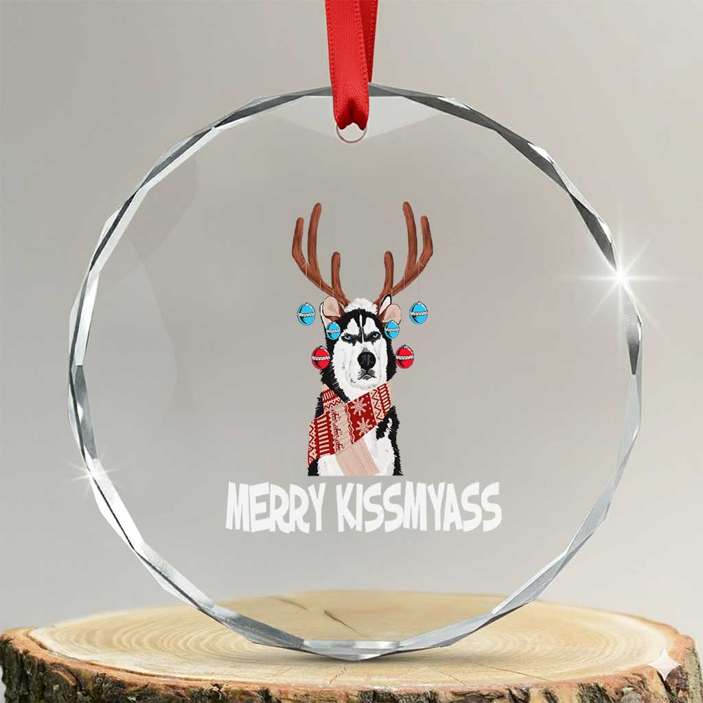 Funny Xmas Husky Crystal Glass Ornament Merry Kissmyasss Husky Reindeer Dog Lover TS09