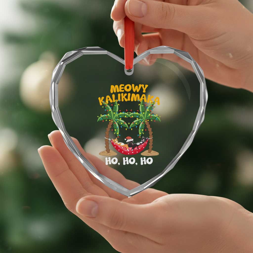 Funny Xmas In Hawaii Heart Crystal Glass Ornament Meowy Kalikimaka Cat Chillin' Ho Ho Ho Xmas Palm Tree - Wonder Print Shop