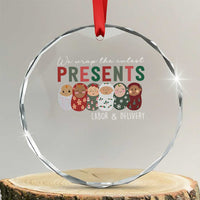 Funny Xmas Labor And Delivery Nurse Crystal Glass Ornament We Wrap The Cutest Presents L&D Nurse TS11