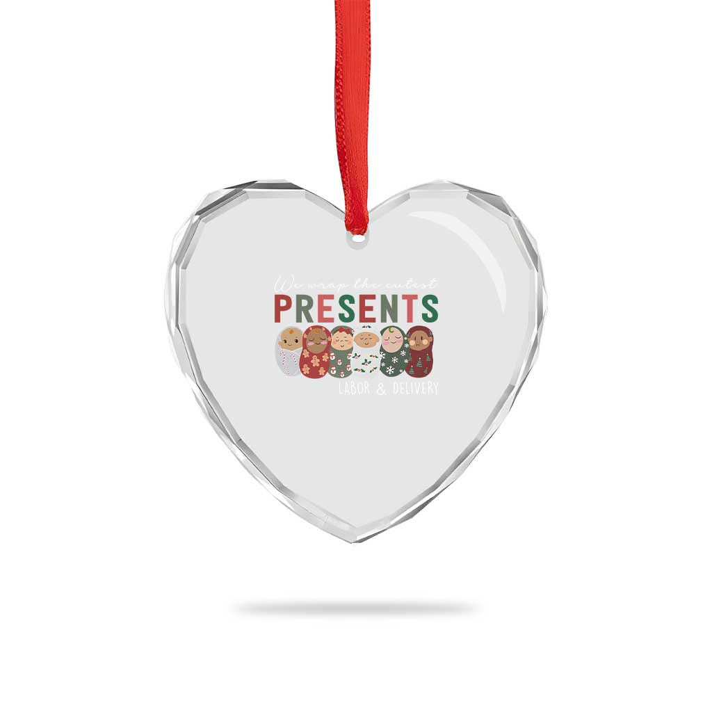 Funny Xmas Labor And Delivery Nurse Heart Crystal Glass Ornament We Wrap The Cutest Presents L&D Nurse - Wonder Print Shop