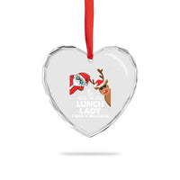Funny Xmas Lunch Ladies Heart Crystal Glass Ornament Be Nice To The Lunch Lady Santa Is Watching - Wonder Print Shop