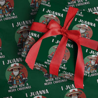 Funny Xmas Mexican Santa Wrapping Paper Roll I Juanna Wish You A Merry Christmas - Wonder Print Shop