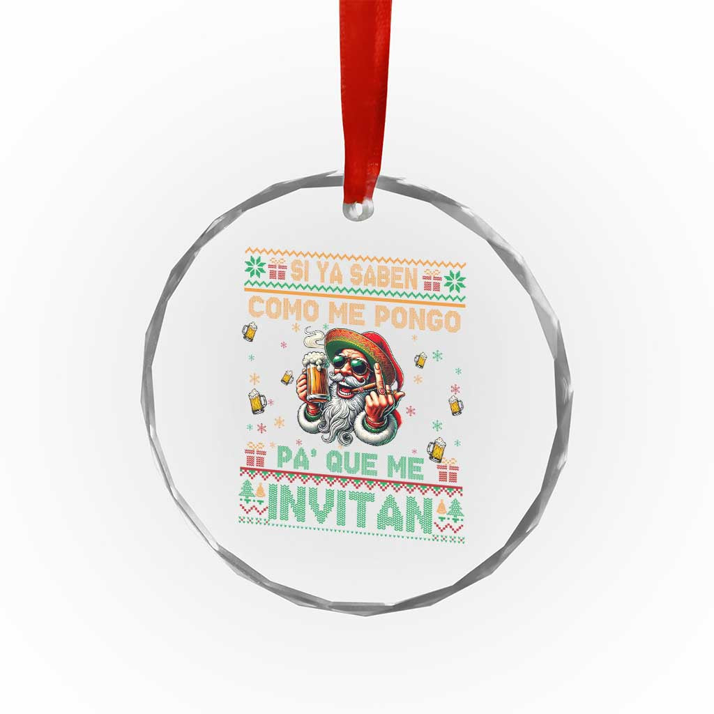 Funny Xmas Mexico Beer Crystal Glass Ornament Si Ya Saben Como Me Pongo Pa'que Me Invitan Santa Drunk TS09