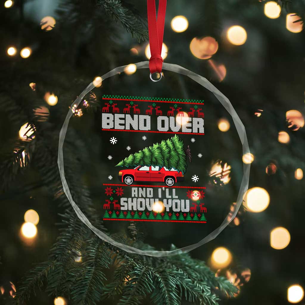 Funny Xmas Movie Crystal Glass Ornament Bend Over And I'll Show You Merry Xmas Tree Ugly Sweater TS02