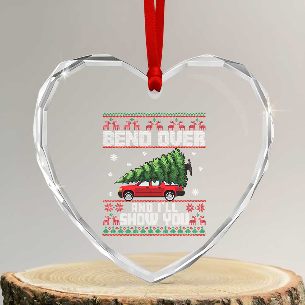 Funny Xmas Movie Heart Crystal Glass Ornament Bend Over And I'll Show You Merry Xmas Tree Ugly Sweater - Wonder Print Shop