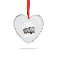 Funny Xmas Movie Heart Crystal Glass Ornament That There's An RV Led Lights Camping Motorhome - Wonder Print Shop