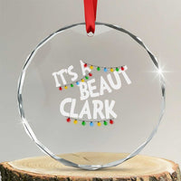 Funny Xmas Movie Its A Beaut Clark Crystal Glass Ornament Christmas Vacation Holiday Lights - Wonder Print Shop