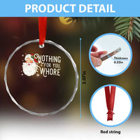Funny Xmas Naughty Santa Crystal Glass Ornament Nothing For You Whore TS11
