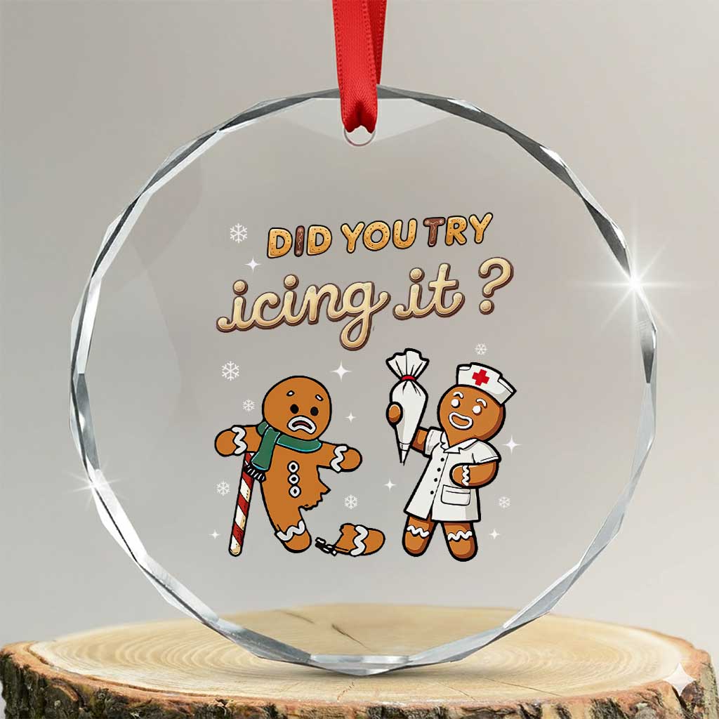 Funny Xmas Nurse Crystal Glass Ornament Did You Try Icing It Gingerbreads TS11