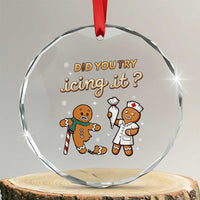 Funny Xmas Nurse Crystal Glass Ornament Did You Try Icing It Gingerbreads TS11