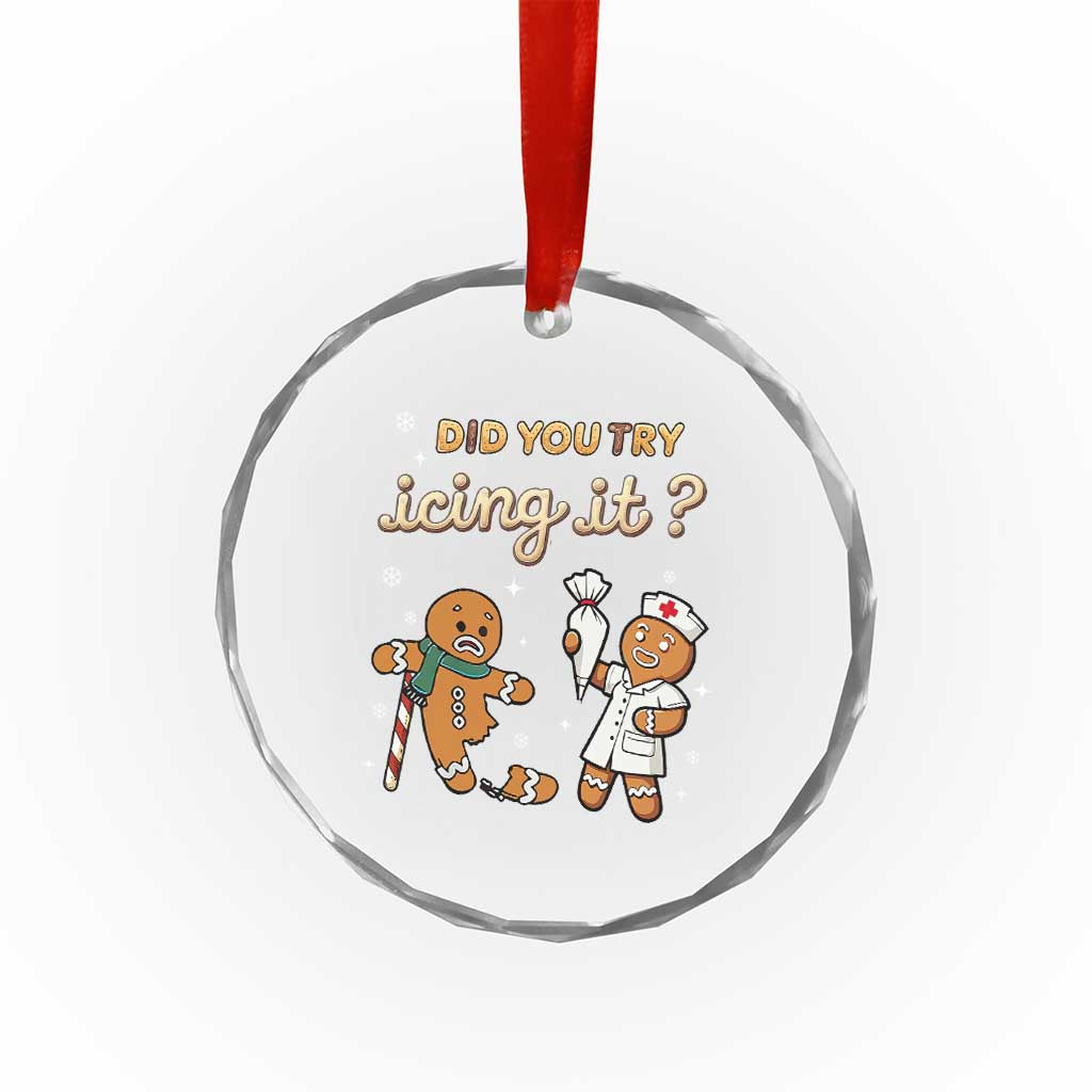 Funny Xmas Nurse Crystal Glass Ornament Did You Try Icing It Gingerbreads TS11