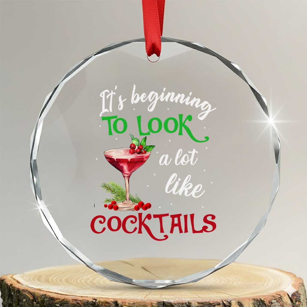 Funny Xmas Party Crystal Glass Ornament It's Beginning To Look A Lot Like Cocktails TS09