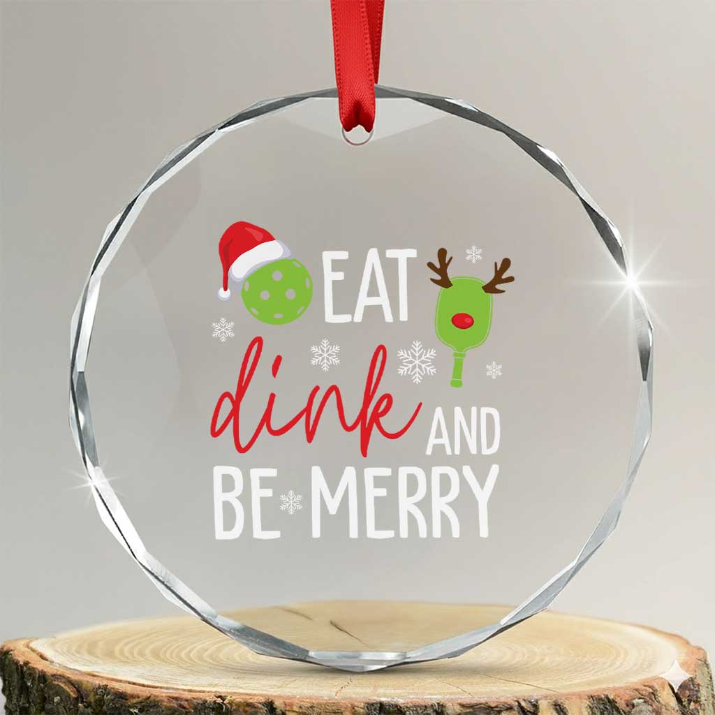 Funny Xmas Pickleball Crystal Glass Ornament Eat Dink And Be Merry TS11
