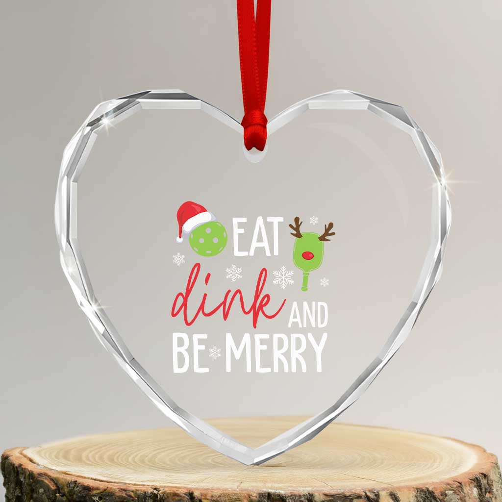 Funny Xmas Pickleball Heart Crystal Glass Ornament Eat Dink And Be Merry - Wonder Print Shop