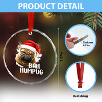 Funny Xmas Pug Dog Crystal Glass Ornament Bah Humpug Humbug Cute Pet TS11