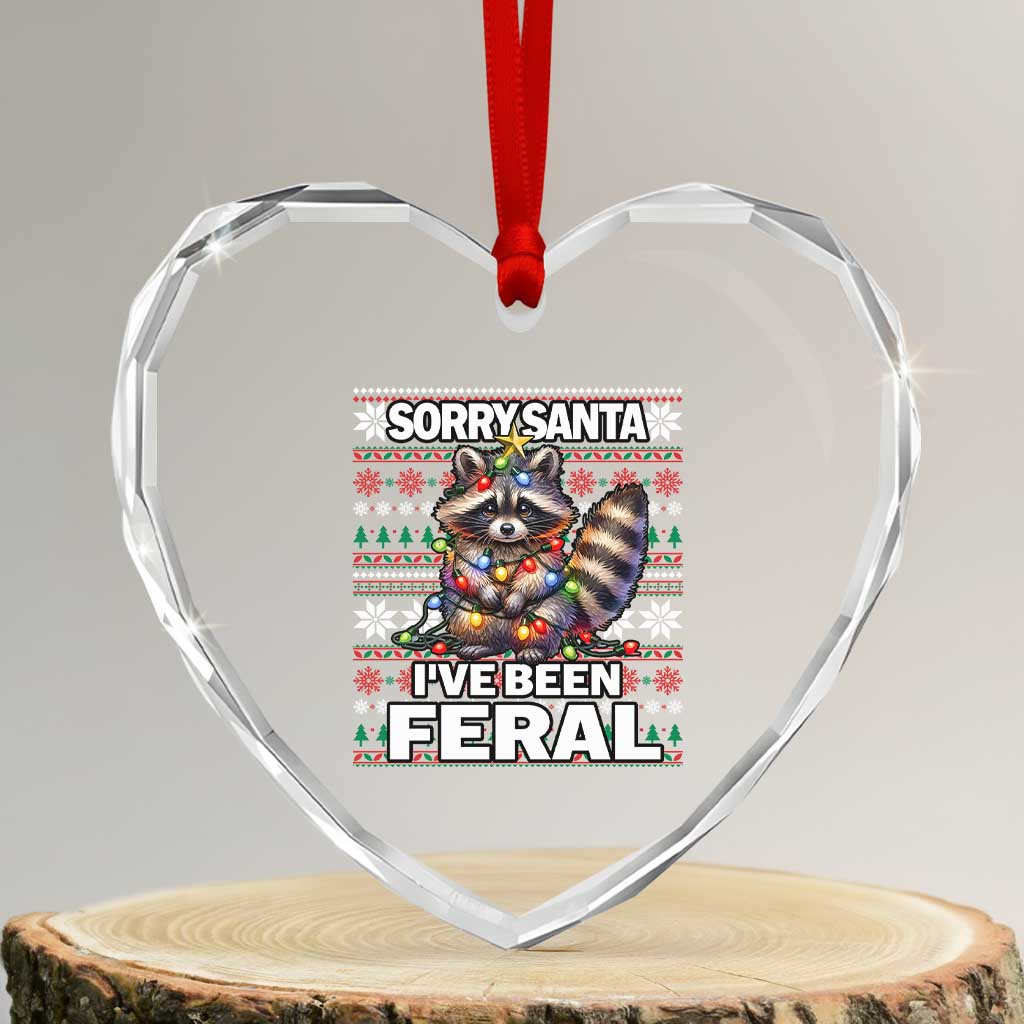 Funny Xmas Raccoon Heart Crystal Glass Ornament Sorry Santa I've Been Feral - Wonder Print Shop