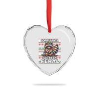 Funny Xmas Raccoon Heart Crystal Glass Ornament Sorry Santa I've Been Feral - Wonder Print Shop