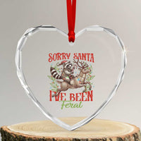 Funny Xmas Raccoon Heart Crystal Glass Ornament Sorry Santa I've Been Feral Reindeer - Wonder Print Shop