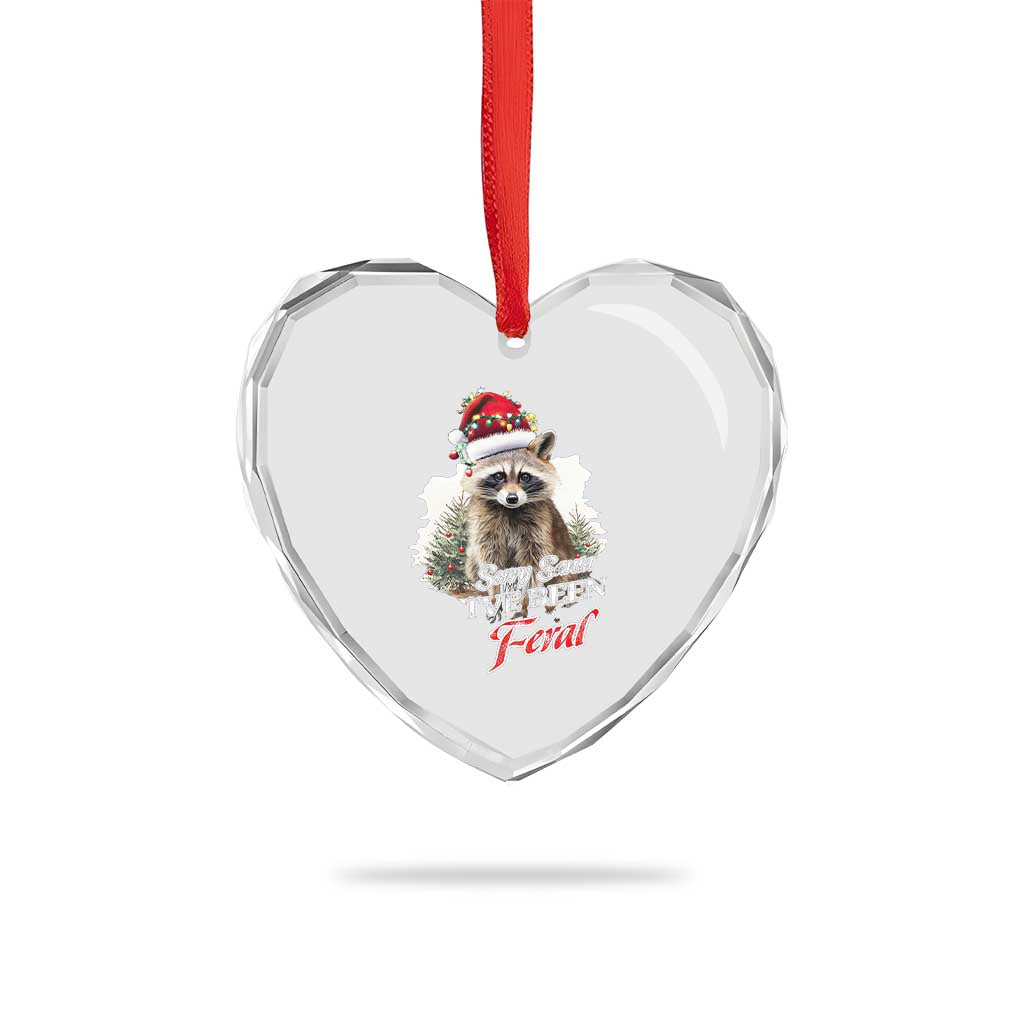 Funny Xmas Racoon Heart Crystal Glass Ornament Sorry Santa I've Been Feral Trash Panda - Wonder Print Shop