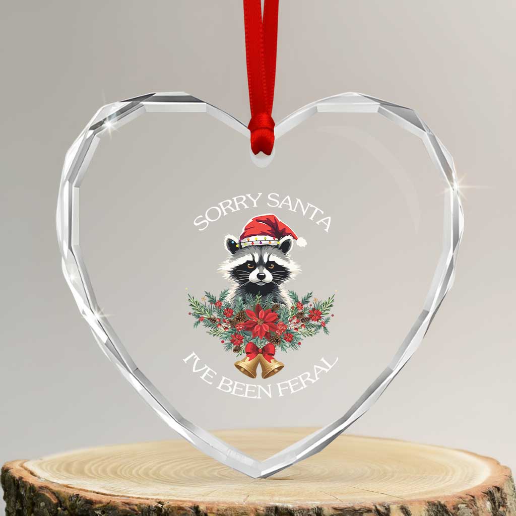 Funny Xmas Racoon Heart Crystal Glass Ornament Sorry Santa I've Been Feral Xmas Wreath - Wonder Print Shop
