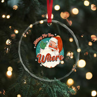 Funny Xmas Retro Santa Crystal Glass Ornament Nothing For You Whore - Wonder Print Shop