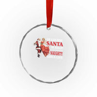 Funny Xmas Retro Santa Crystal Glass Ornament Of Course Santa Is Jolly He Knows Where All The Naughty Girls Live TS11