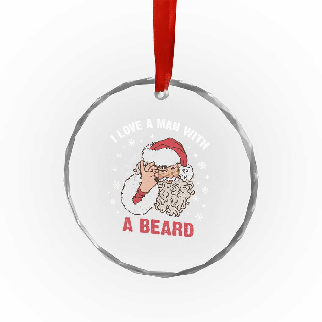 Funny Xmas Santa Crystal Glass Ornament I Love A Man With A Beard Snowflake TS11