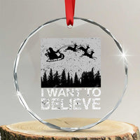 Funny Xmas Santa Crystal Glass Ornament I Want To Believe Sleigh With Reindeers TS11